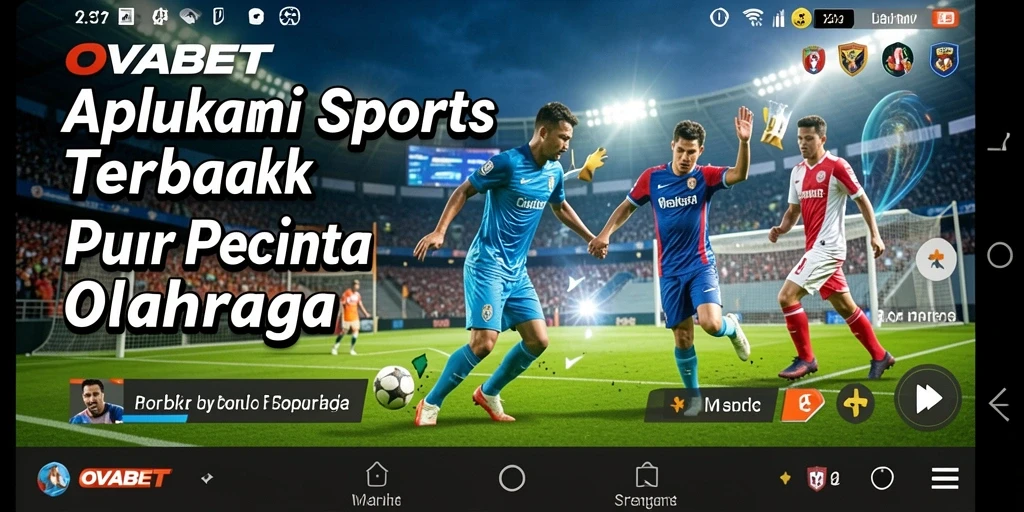 Tampilan seru gameplay OVABET dengan interaksi olahraga yang mendebarkan.